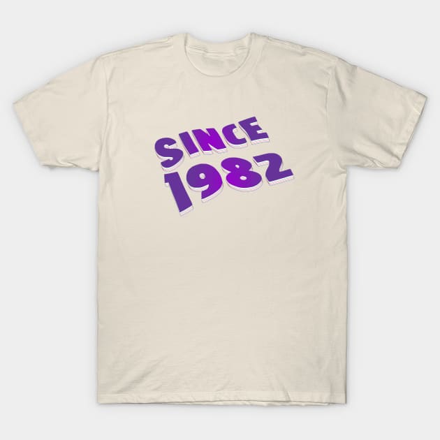 Since 1982 T-Shirt by Roqson